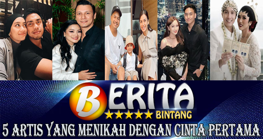5 Artis Yang Menikah Dengan Cinta Pertama 
